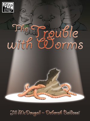 cover image of The Trouble with Worms